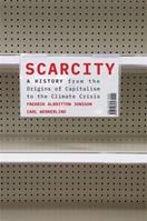 Scarcity - Fredrik Albritton Jonsson, Carl Wennerlind - Libro Harvard University Press | Libraccio.it