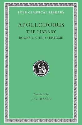 The Library, Volume II - Apollodorus - Libro Harvard University Press, Loeb Classical Library | Libraccio.it