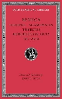 Tragedies, Volume II - Seneca - Libro Harvard University Press, Loeb Classical Library | Libraccio.it