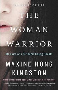 The Woman Warrior - Maxine Hong Kingston - Libro Random House USA Inc, Vintage International | Libraccio.it