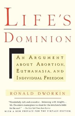 Life's Dominion - Ronald Dworkin - Libro Random House USA Inc | Libraccio.it