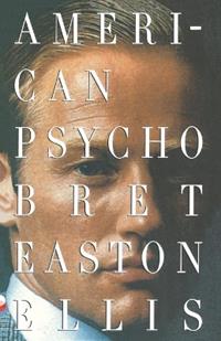 American Psycho - Bret Easton Ellis - Libro Random House USA Inc, Vintage Contemporaries | Libraccio.it