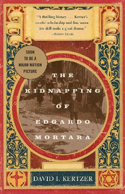 The Kidnapping of Edgardo Mortara - David I. Kertzer - Libro Random House USA Inc | Libraccio.it