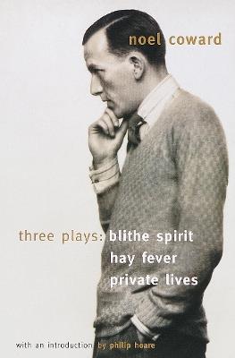 Blithe Spirit, Hay Fever, Private Lives - Noël Coward - Libro Random House USA Inc, Vintage International | Libraccio.it