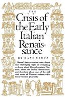Crisis of the Early Italian Renaissance - Hans Baron - Libro Princeton University Press | Libraccio.it