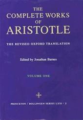 The Complete Works of Aristotle, Volume One