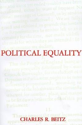 Political Equality - Charles R. Beitz - Libro Princeton University Press | Libraccio.it