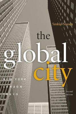 The Global City - Saskia Sassen - Libro Princeton University Press | Libraccio.it