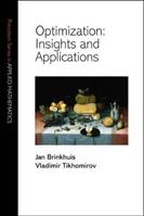 Optimization - Jan Brinkhuis, Vladimir Tikhomirov - Libro Princeton University Press, Princeton Series in Applied Mathematics | Libraccio.it