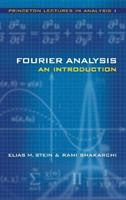 Fourier Analysis - Elias M. Stein, Rami Shakarchi - Libro Princeton University Press | Libraccio.it