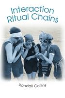 Interaction Ritual Chains - Randall Collins - Libro Princeton University Press, Princeton Studies in Cultural Sociology | Libraccio.it