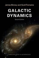 Galactic Dynamics - James Binney, Scott Tremaine - Libro Princeton University Press, Princeton Series in Astrophysics | Libraccio.it