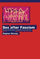 Sex after Fascism - Dagmar Herzog - Libro Princeton University Press | Libraccio.it