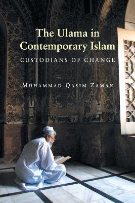 The Ulama in Contemporary Islam - Muhammad Qasim Zaman - Libro Princeton University Press, Princeton Studies in Muslim Politics | Libraccio.it