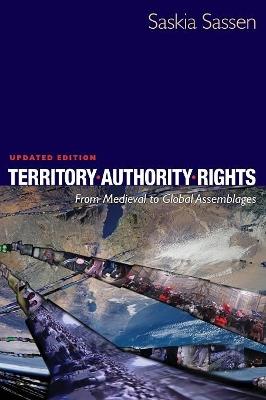 Territory, Authority, Rights - Saskia Sassen - Libro Princeton University Press | Libraccio.it