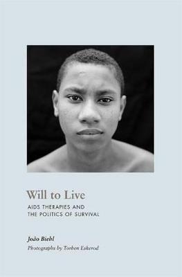Will to Live - João Biehl - Libro Princeton University Press, In-Formation | Libraccio.it