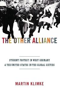 The Other Alliance - Martin Klimke - Libro Princeton University Press, America in the World | Libraccio.it