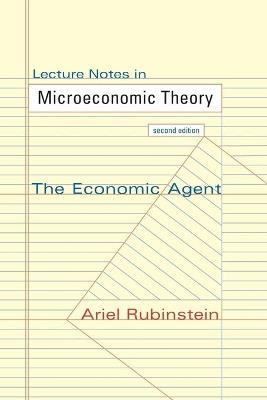 Lecture Notes in Microeconomic Theory - Ariel Rubinstein - Libro Princeton University Press | Libraccio.it