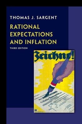 Rational Expectations and Inflation - Thomas J. Sargent - Libro Princeton University Press | Libraccio.it