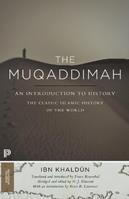 The Muqaddimah - Ibn Khaldûn - Libro Princeton University Press, Princeton Classics | Libraccio.it