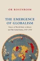 The Emergence of Globalism - Or Rosenboim - Libro Princeton University Press | Libraccio.it