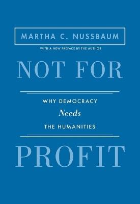 Not for Profit - Martha C. Nussbaum - Libro Princeton University Press, The Public Square | Libraccio.it