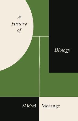 A History of Biology - Michel Morange - Libro Princeton University Press | Libraccio.it