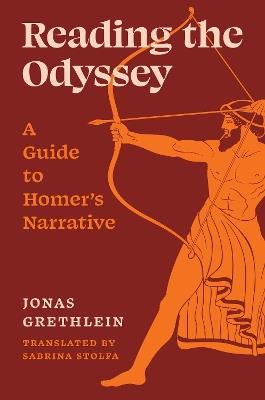 Reading the Odyssey - Jonas Grethlein - Libro Princeton University Press | Libraccio.it