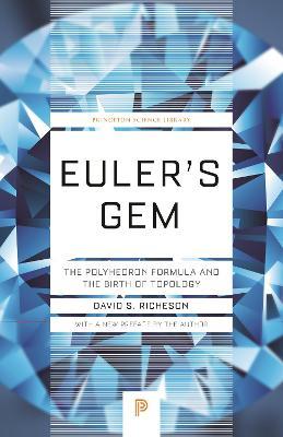 Euler's Gem - David S. Richeson - Libro Princeton University Press, Princeton Science Library | Libraccio.it
