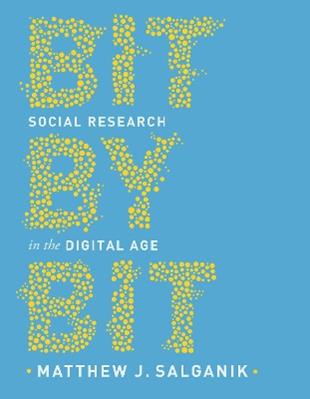 Bit by Bit - Matthew J. Salganik - Libro Princeton University Press | Libraccio.it