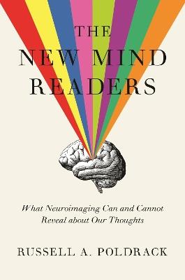 The New Mind Readers - Russell Poldrack - Libro Princeton University Press | Libraccio.it