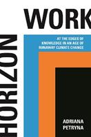 Horizon Work - Adriana Petryna - Libro Princeton University Press | Libraccio.it