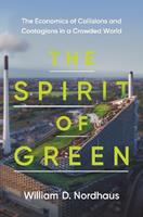 The Spirit of Green - William D. Nordhaus - Libro Princeton University Press | Libraccio.it