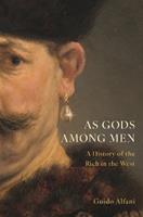 As Gods Among Men - Guido Alfani - Libro Princeton University Press | Libraccio.it