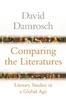 Comparing the Literatures - David Damrosch - Libro Princeton University Press | Libraccio.it