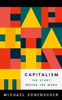 Capitalism - Michael Sonenscher - Libro Princeton University Press | Libraccio.it
