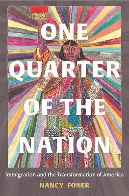 One Quarter of the Nation - Nancy Foner - Libro Princeton University Press | Libraccio.it