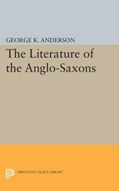 The Literature of the Anglo-Saxons