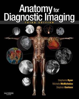Anatomy for Diagnostic Imaging - Stephanie Ryan, Michelle McNicholas, Stephen J. Eustace - Libro Elsevier Health Sciences | Libraccio.it