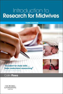Introduction to Research for Midwives - Colin Rees - Libro Elsevier Health Sciences | Libraccio.it