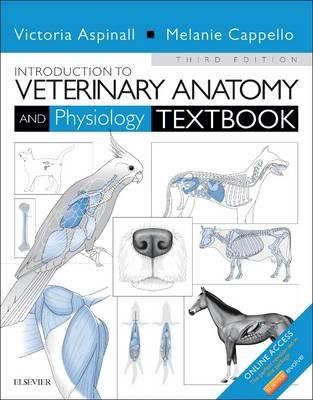 Introduction to Veterinary Anatomy and Physiology Textbook - Victoria Aspinall, Melanie Cappello - Libro Elsevier Science & Technology | Libraccio.it