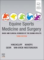 Equine Sports Medicine and Surgery - Kenneth W Hinchcliff, Andris J. Kaneps, Raymond J. Geor - Libro Elsevier Health Sciences | Libraccio.it