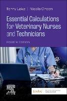 Essential Calculations for Veterinary Nurses and Technicians - Terry Lake, Nicola Green - Libro Elsevier Health Sciences | Libraccio.it