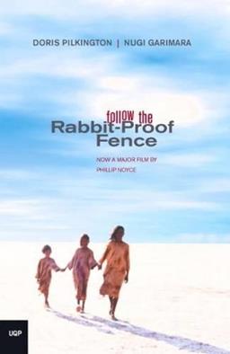 Follow the Rabbit Proof Fence - Doris (Nugi Garimara) Pilkington - Libro University of Queensland Press | Libraccio.it