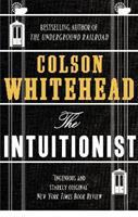 The Intuitionist - Colson Whitehead - Libro Little, Brown Book Group | Libraccio.it