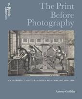 The Print Before Photography