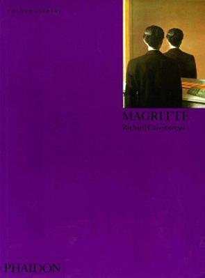 Magritte. Ediz. inglese - Richard Calvocoressi - Libro Phaidon 2002, Colour Library | Libraccio.it
