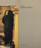 The art of Lord Leighton. Ediz. illustrata