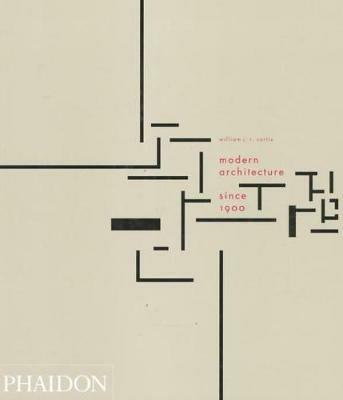 Modern architecture since 1900. Ediz. illustrata - William J.R. Curtis - Libro Phaidon 2002 | Libraccio.it