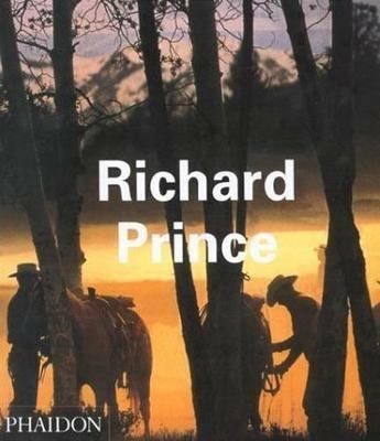 Richard Prince. Ediz. inglese - Rosetta Brooks, Jeff Rian, Luc Sante - Libro Phaidon 2003 | Libraccio.it